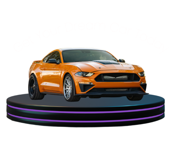 An orange Mustang on a podium with 'get your dream car today' written in curved writing around the top of the car.